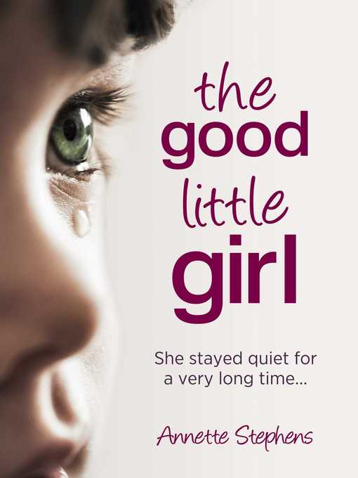 Title details for The Good Little Girl by Annette Stephens - Available